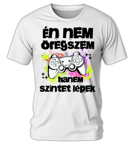 Én nem öregszem, hanem szintet lépek, gamer - férfi póló
