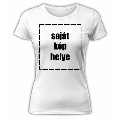 Saját képes, szerkeszthető - női póló