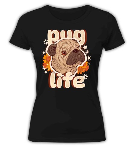 Pug Life - női póló