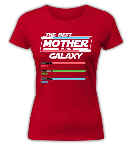 The best Mother in Galaxy gyermek nevekkel, szerkeszthető - női póló