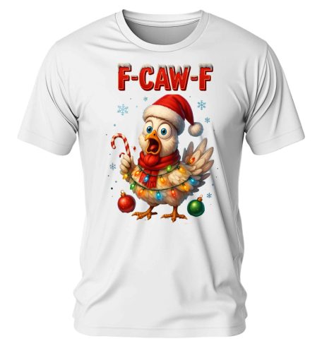 F-CAW-F csirkés. Karácsonyi póló - férfi póló