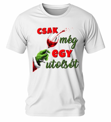 Csak még egy utolsót 01. Karácsonyi póló - férfi póló