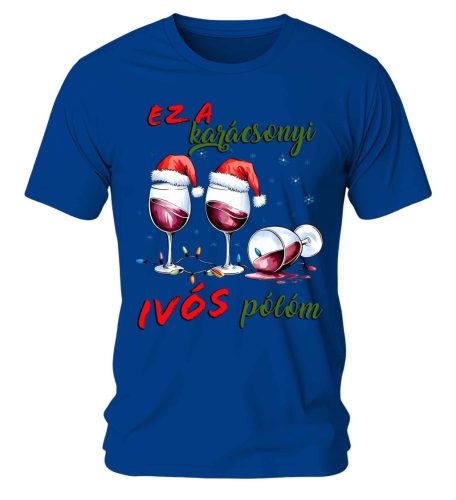 Ez a karácsonyi ivós pólóm 01. Karácsonyi póló - férfi póló
