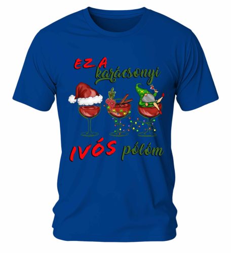 Ez a karácsonyi ivós pólóm 02. Karácsonyi póló - férfi póló
