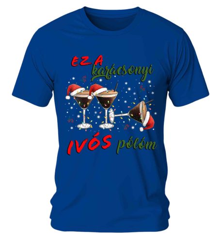 Ez a karácsonyi ivós pólóm 04. Karácsonyi póló - férfi póló