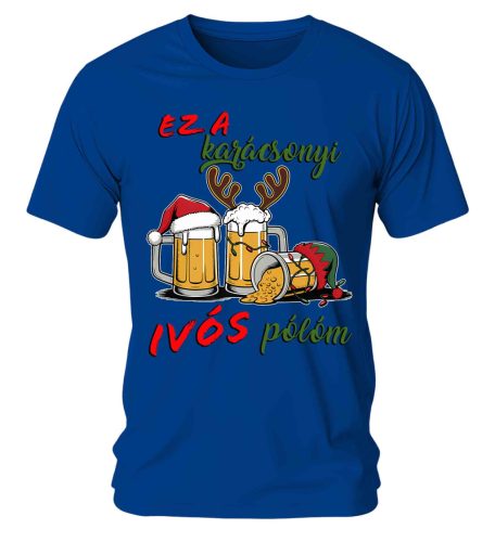 Ez a karácsonyi ivós pólóm 05. Karácsonyi póló - férfi póló