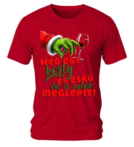 Még egy korty és eskü én is adok meglepit! 02 Karácsonyi póló - férfi póló