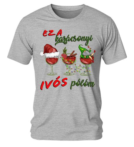Ez a karácsonyi ivós pólóm 02. Karácsonyi póló - férfi póló