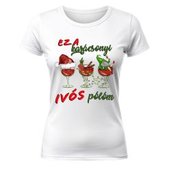   Ez a karácsonyi ivós pólóm 02. Karácsonyi póló - női póló