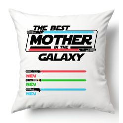   The Best Mother in the Galaxy, gyermek nevekkel (StarWars version) - párnahuzat