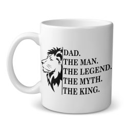 Dad, the Man, the Legend, the Myth, the King - bögre