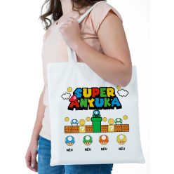   Super Anyuka, gyermek nevekkel (super mario version) - vászontáska