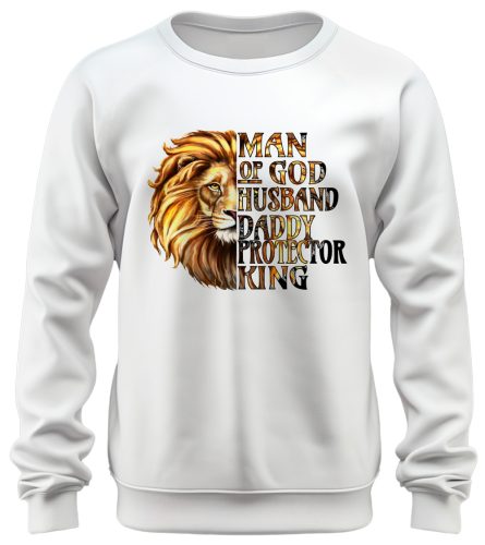 Man of God, Husband, Daddy, Protector, King - unisex pulóver