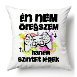 Én nem öregszem, hanem szintet lépek