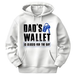   Dad's wallet is closed for the day - unisex kapucnis pulóver
