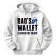 Dad's wallet is closed for the day - unisex kapucnis pulóver