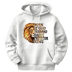   Man of God, Husband, Daddy, Protector, King - unisex kapucnis pulóver