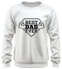 Best Dad Ever - unisex pulóver