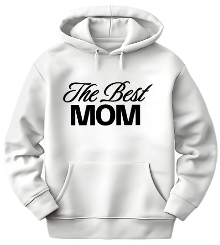 The best Mom - unisex kapucnis pulóver