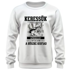  Keressük a vadnyugat legvagányabb apukáját - unisex pulóver