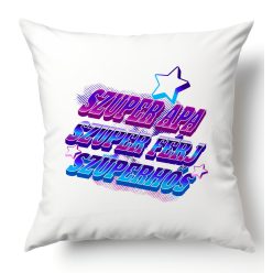 Szuper Apa, Szuper Férj, Szuperhős - párnahuzat