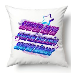 Szuper Anya, Szuper Feleség, Szuper fáradt - párnahuzat